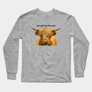 Just a Girl Who Loves Cows Long Sleeve T-Shirt
